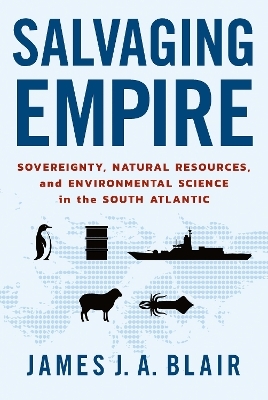 Salvaging Empire - James J. A. Blair