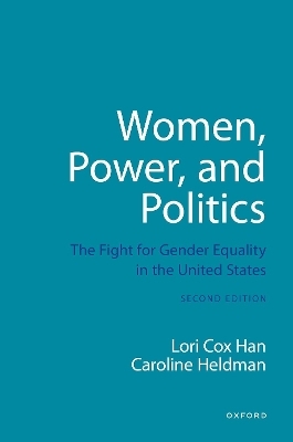 Women, Power, and Politics - Lori Cox-Han, Caroline Heldman