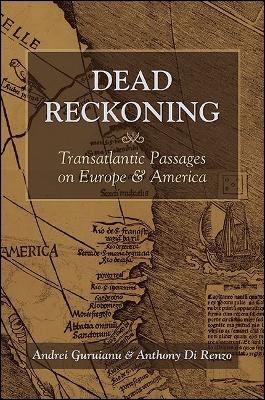 Dead Reckoning - Andrei Guruianu, Anthony Di Renzo
