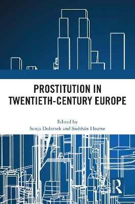 Prostitution in Twentieth-Century Europe - 