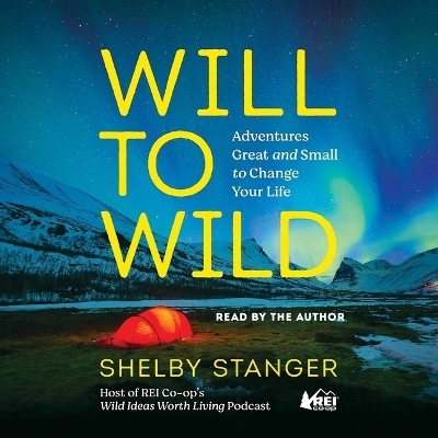 Will to Wild - Shelby Stanger