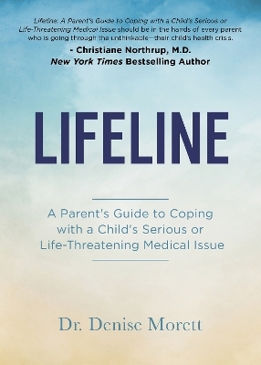 Lifeline - Dr. Denise Morett