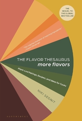 The Flavor Thesaurus: More Flavors - Niki Segnit