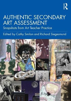 Authentic Secondary Art Assessment - 