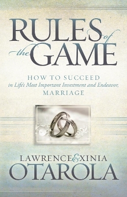 Rules of the Game - Lawrence Otarola, Xinia Otarola