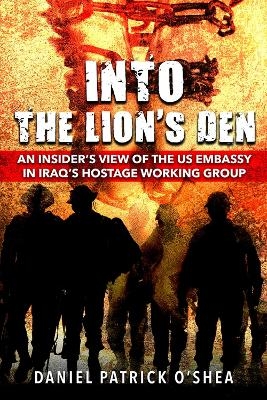 Into the Lions' Den - Daniel Patrick O'Shea