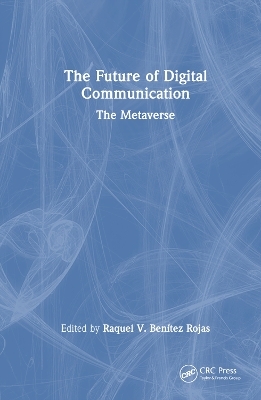 The Future of Digital Communication - 