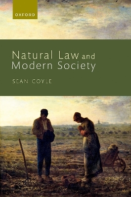 Natural Law and Modern Society - Sean Coyle