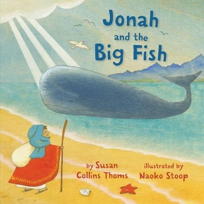 Jonah and the Big Fish - Susan Collins Thoms