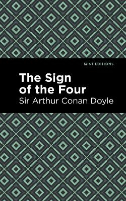 The Sign of the Four - Arthur Conan Doyle  Sir