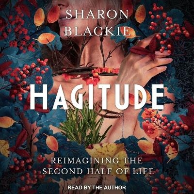 Hagitude - Sharon Blackie