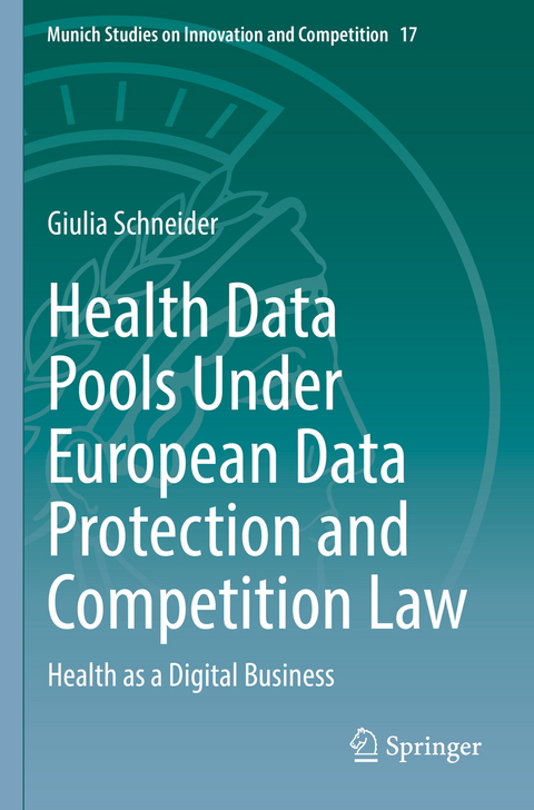 Health Data Pools Under European Data Protection and Competition Law - Giulia Schneider