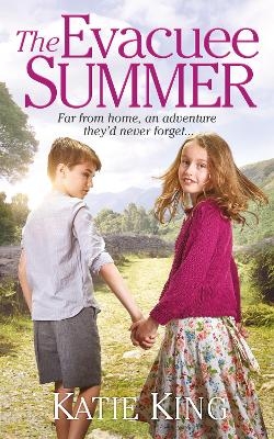 The Evacuee Summer - Katie King