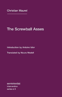 The Screwball Asses - Christian Maurel, Antoine Idier