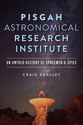 Pisgah Astronomical Research Institute - Craig Gralley