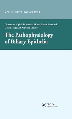 The Pathophysiology of Biliary Epithelia - Gianfranco Alpini