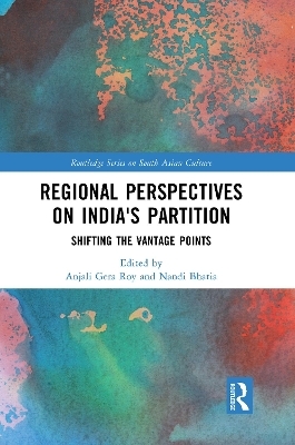 Regional perspectives on India's Partition - 