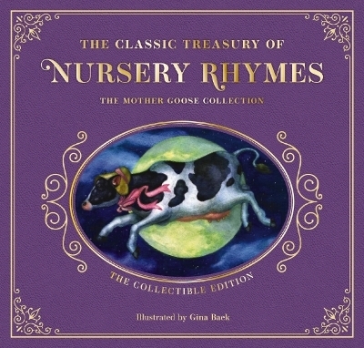The Complete Collection of Mother Goose Nursery Rhymes -  Mother Goose