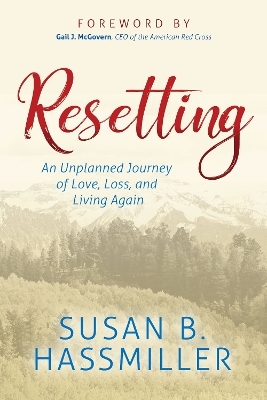 Resetting - Susan B. Hassmiller