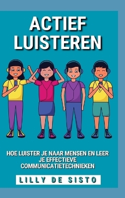 Actief Luisteren - Lilly de Sisto