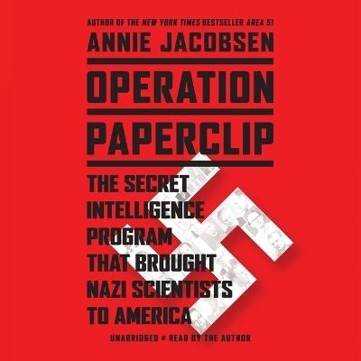 Operation Paperclip - Annie Jacobsen