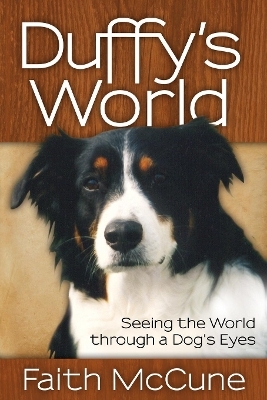 Duffy's World - Faith McCune