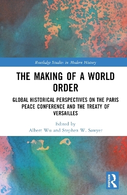 The Making of a World Order - 