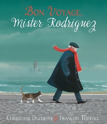 Bon Voyage, Mister Rodriguez - Christiane Duchesne