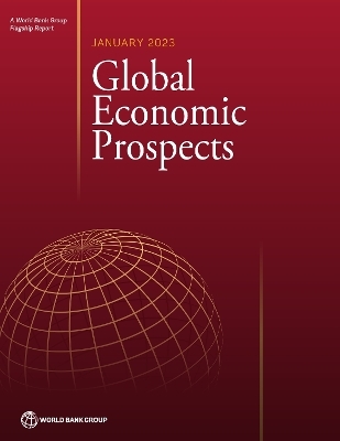 Global Economic Prospects, January 2023 -  World Bank