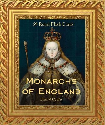 Monarchs of England - Dan Chalke