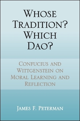 Whose Tradition? Which Dao? - James F. Peterman