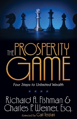 The Prosperity Game - Richard A Fishman, Charles P Werner