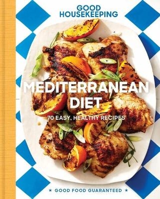 Good Housekeeping Mediterranean Diet - Susan Westmoreland,  Editors of Good Housekeeping