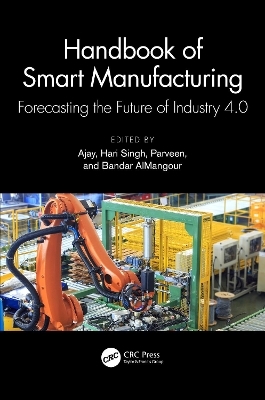 Handbook of Smart Manufacturing - 