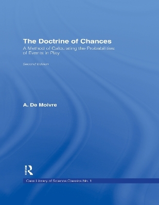 The Doctrine of Chances - A.De Moivre