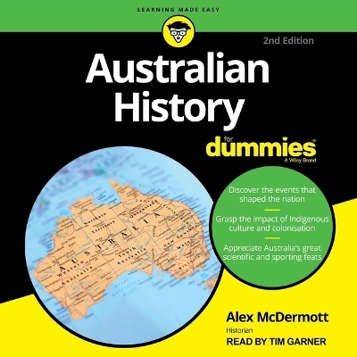 Australian History for Dummies, 2nd Edition - Alex McDermott