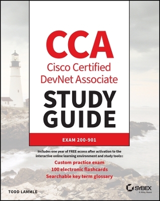 CCA Cisco Certified Associate DevNet Study Guide - Todd Lammle