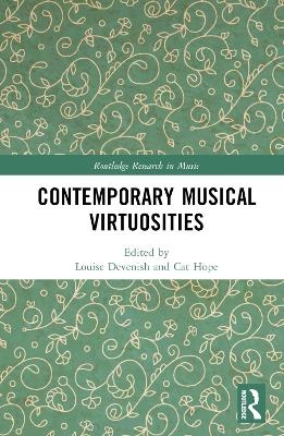 Contemporary Musical Virtuosities - 