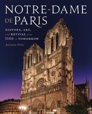 Notre-Dame de Paris - Antonia Felix