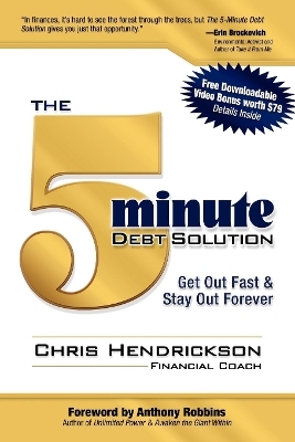 The 5-Minute Debt Solution - Chris Hendrickson