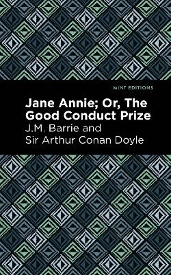 Jane Annie - J. M. Barrie, Arthur Conan Doyle  Sir