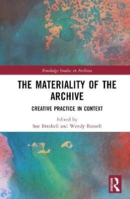 The Materiality of the Archive - 