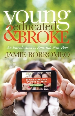 Young, Educated & Broke - Jamie Borromeo