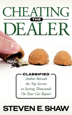 Cheating The Dealer - Steven E. Shaw