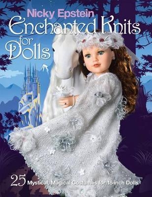 Nicky Epstein Enchanted Knits for Dolls - Nicky Epstein