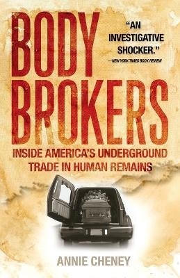 Body Brokers - Annie Cheney