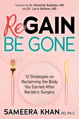 Regain Be Gone - Sameera Khan, Dr. Larry Gellman