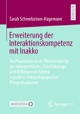 Erweiterung der Interaktionskompetenz mit Inakko - Sarah Schmelzeisen-Hagemann