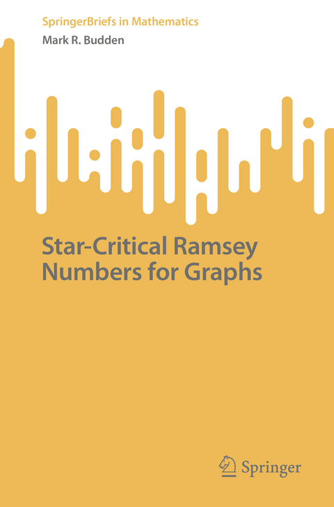 Star-Critical Ramsey Numbers for Graphs - Mark R. Budden