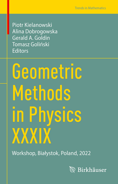 Geometric Methods in Physics XXXIX - 